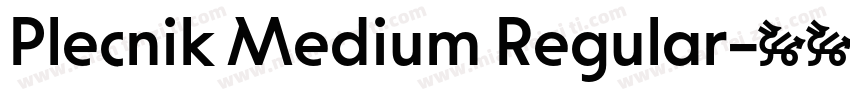 Plecnik Medium Regular字体转换